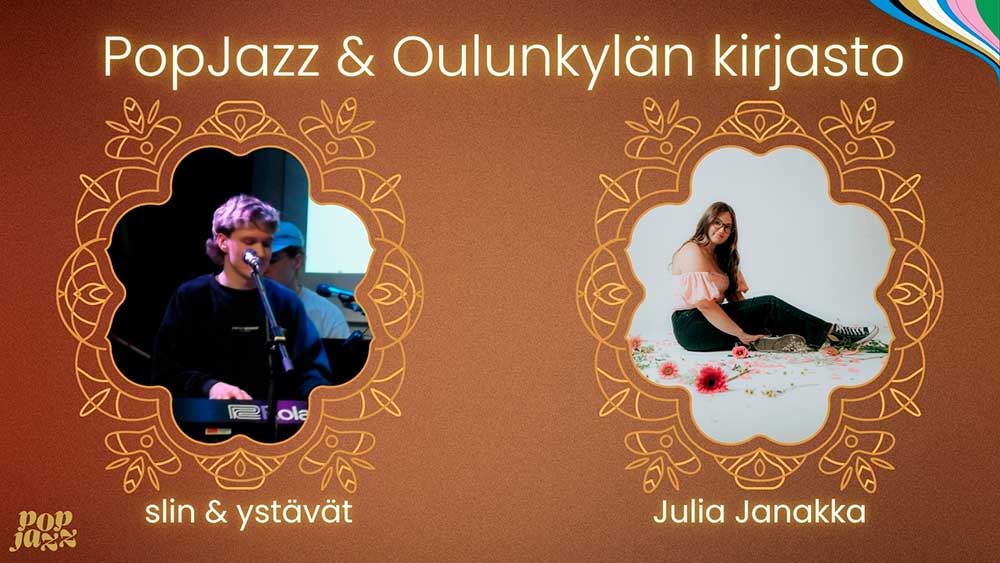 PopJazz & Oulunkylän kirjasto, slin & ystävät ja Julia Janakka kuva