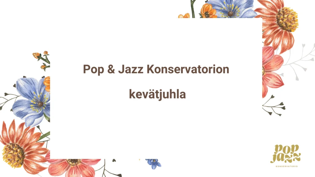Pop & Jazz Konservatorion kevätjuhla