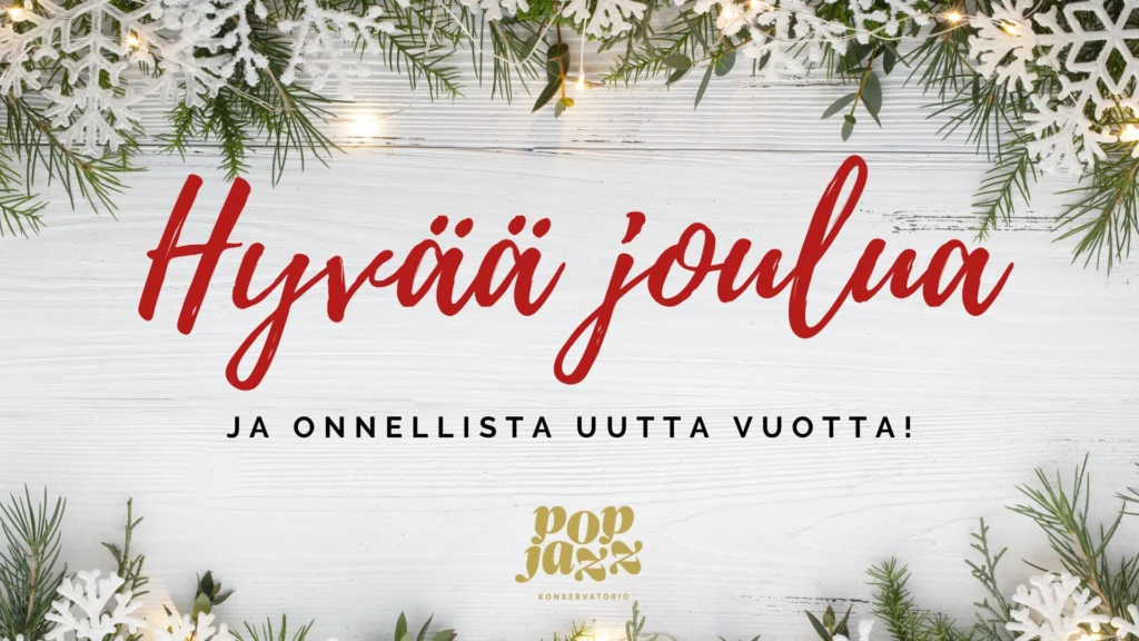 Hyvää joulua ja onnellista uutta vuotta!