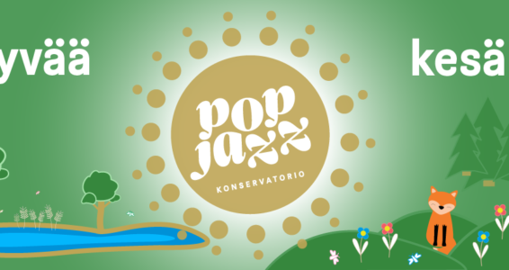 Pop & Jazz Konservatorio siirtyy kesänviettoon